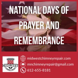 Midwest Chimney Repair National Days of Prayer and Remembrance 0