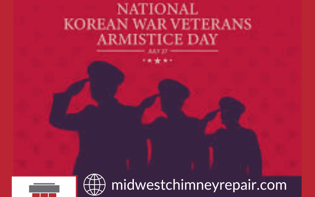 Korean War Veterans Day | Chimney Inspection Services MN