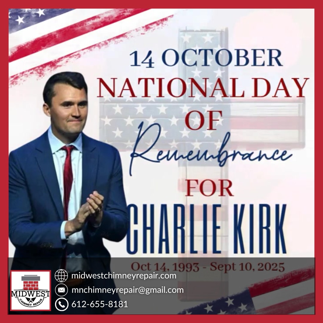 National Day of Remembrance of Charlie Kirk | Chimney Crown Repair MN