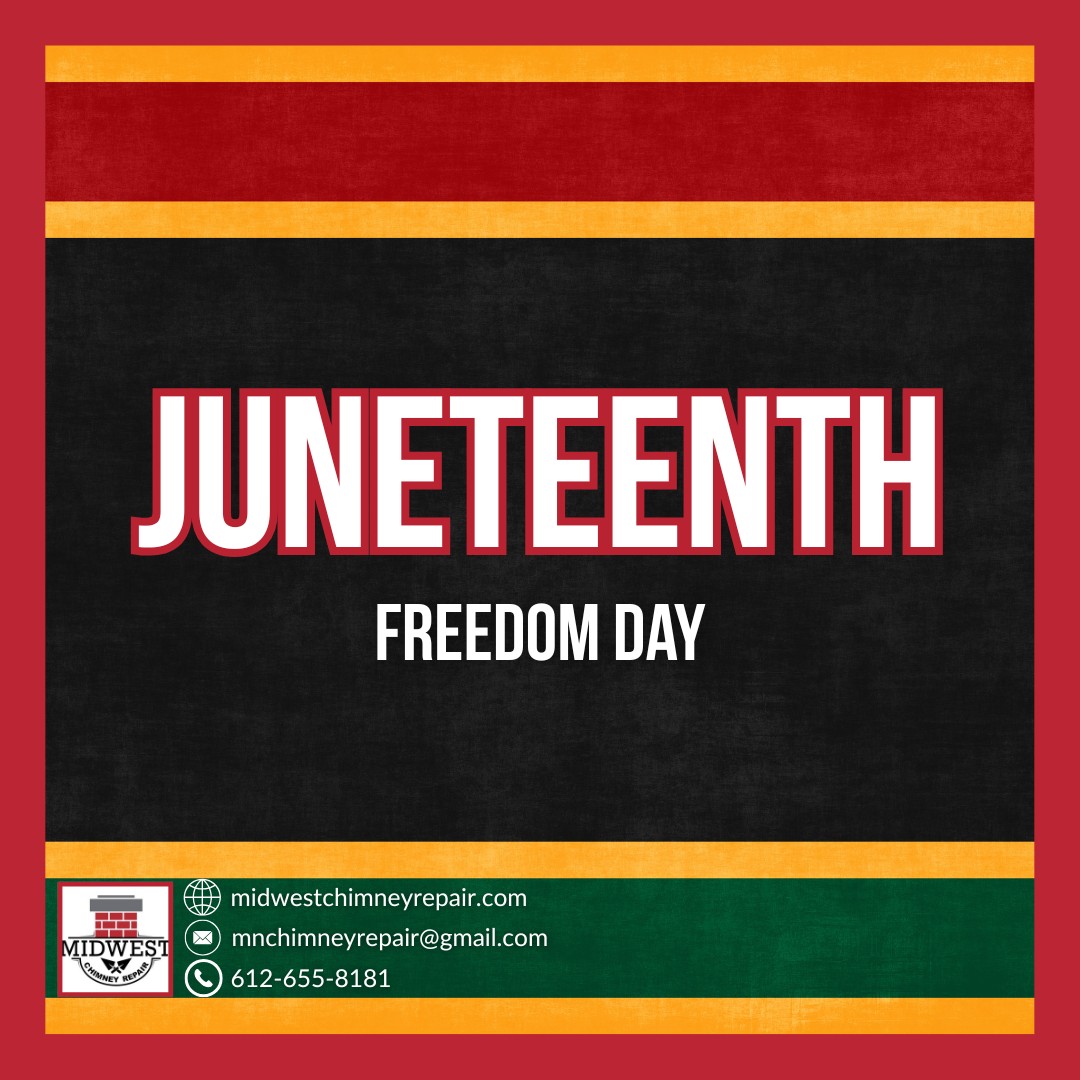 Juneteenth Home Safety | Chimney Inspection Services MN
