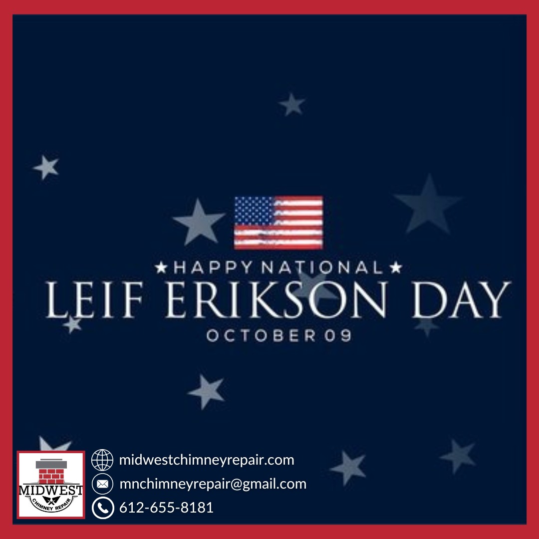 Leif Erikson Day Safety Guide | Chimney Inspection by Midwest Chimney Repair