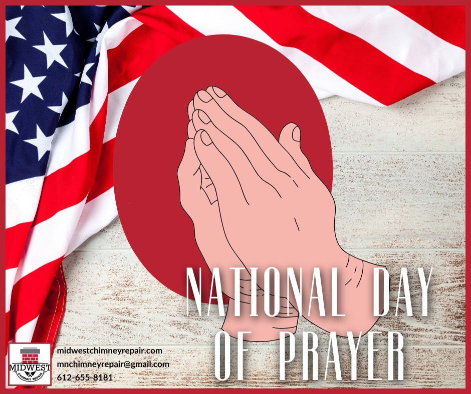 National Day of Prayer and Chimney Flashing Repair for Home Safety