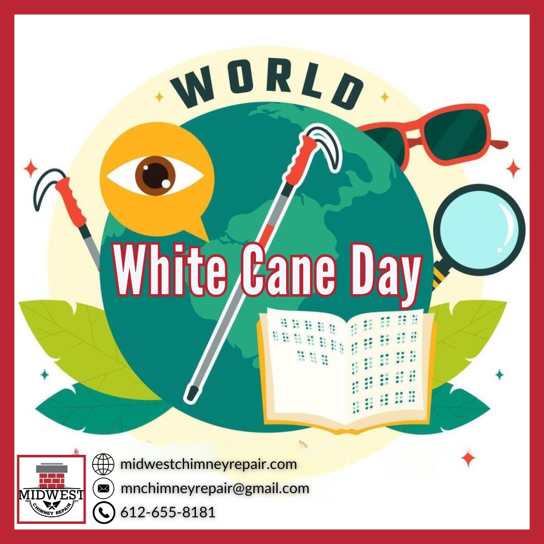 White Cane Safety Day | Chimney Inspection for Home Safety MN
